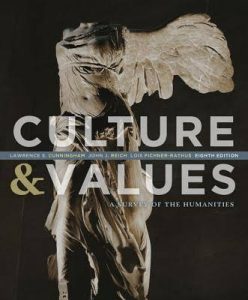 Culture and Value: A Survey of the Humanities 8th editions