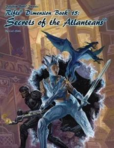 "Rifts Secrets of the Atlanteans"