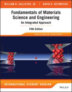 Fundamentals of Materials Science and Engineering 5th Edition