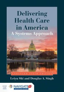 Delivering Healthcare in America Sixth Edition