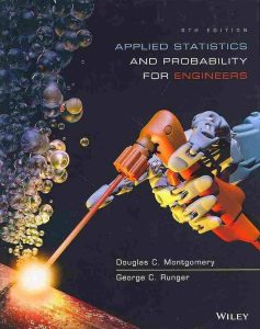 “Applied Statistics and Probability for Engineers 6th Edition” PDF Free Download