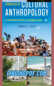 Cultural Anthropology a Toolkit for a Global Age Kenneth Guest