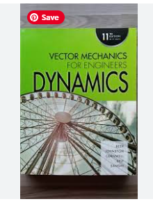Vector Mechanics for Engineers Dynamics 11th edition
