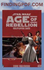 Star Wars age of Rebellion Core Rule Book